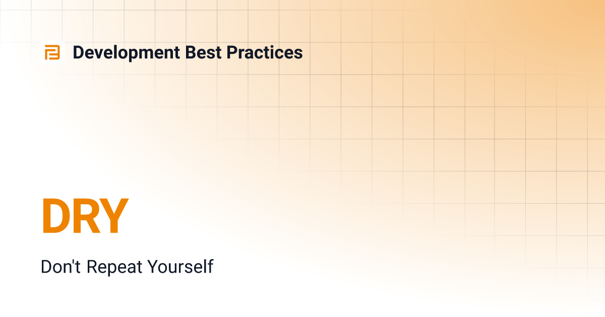 DRY | Development Best Practices